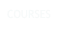 COURSES
